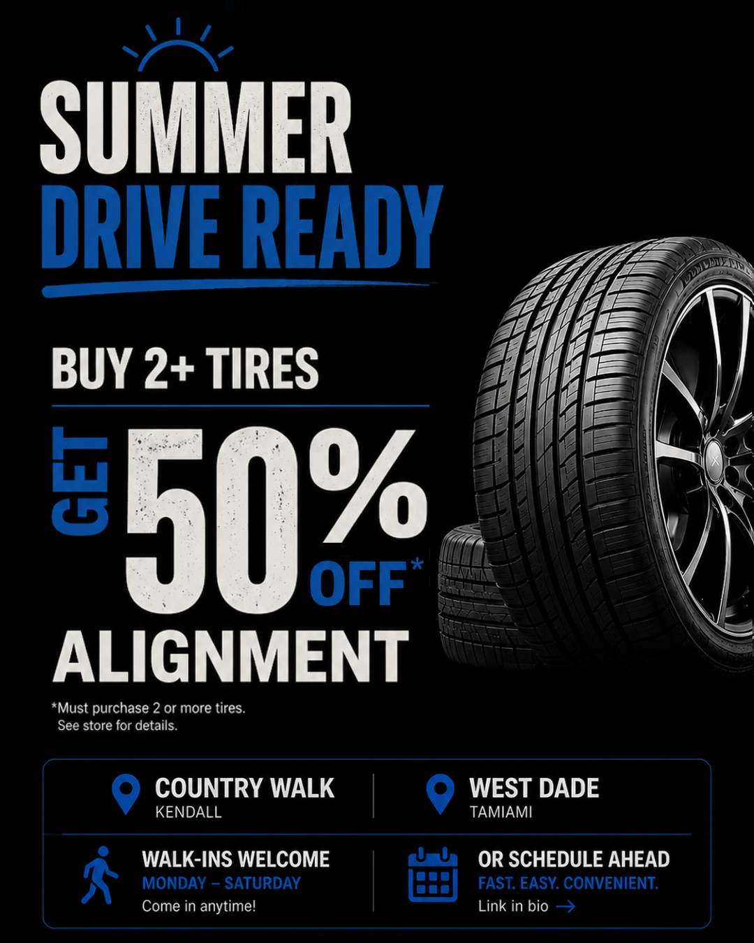 buy 2 tires get 50% off alignment summmer offer